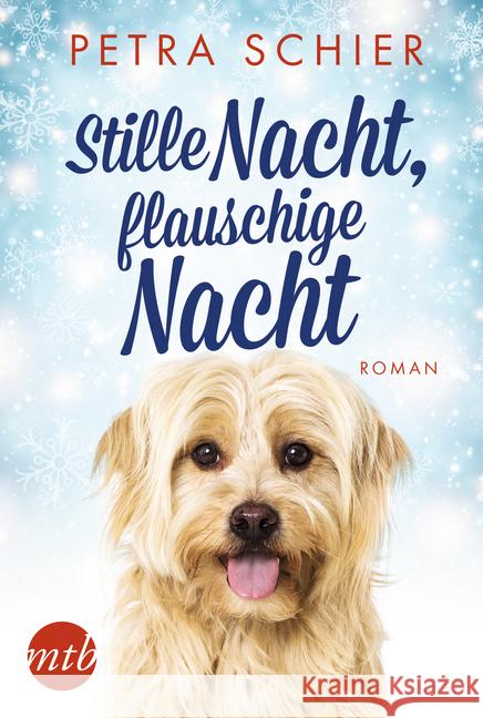 Stille Nacht, flauschige Nacht : Roman Schier, Petra 9783745700381 MIRA Taschenbuch