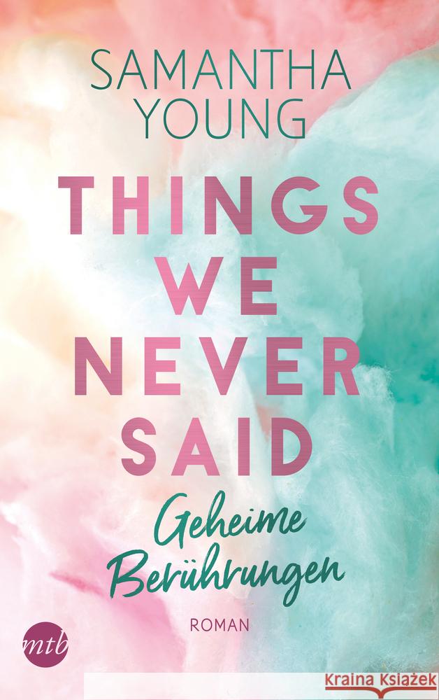 Things We Never Said - Geheime Berührungen Young, Samantha 9783745701043