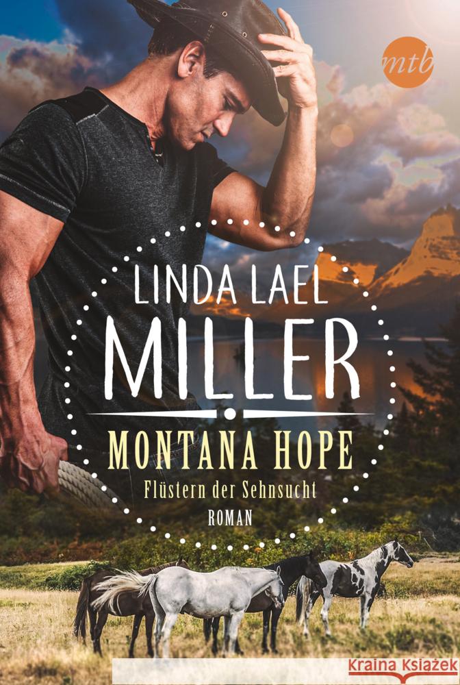 Montana Hope - Flüstern der Sehnsucht Miller, Linda Lael 9783745701173