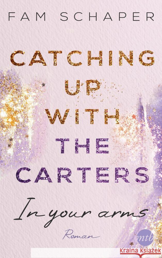 Catching up with the Carters - In your arms Schaper, Fam 9783745703153