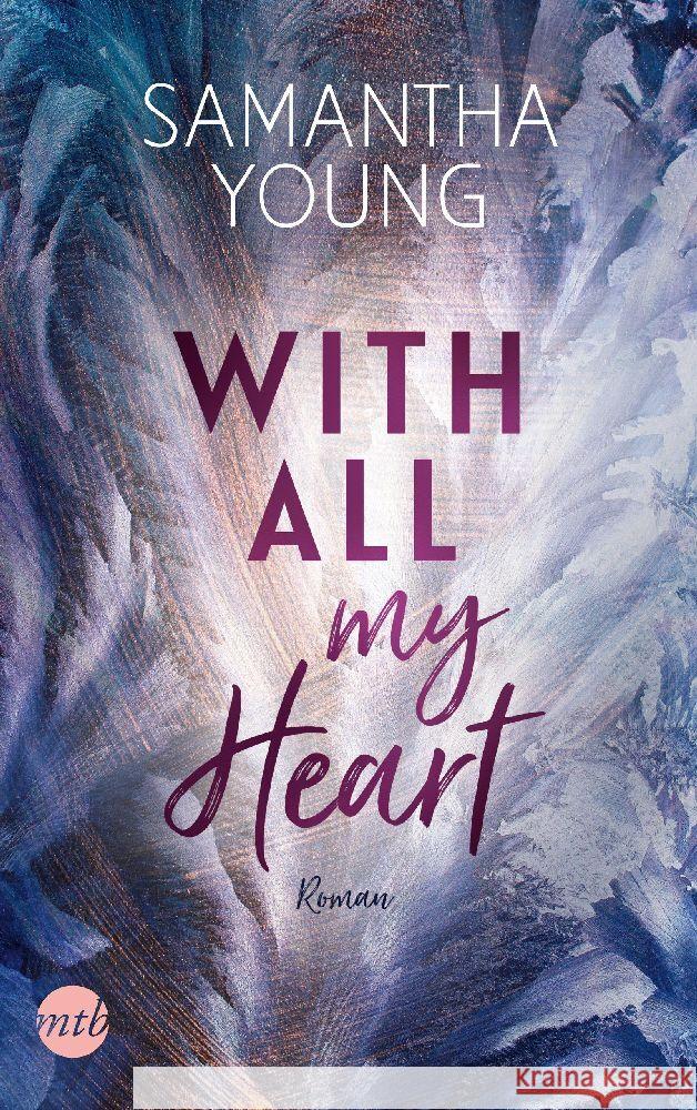 With All My Heart Young, Samantha 9783745703320 MIRA Taschenbuch