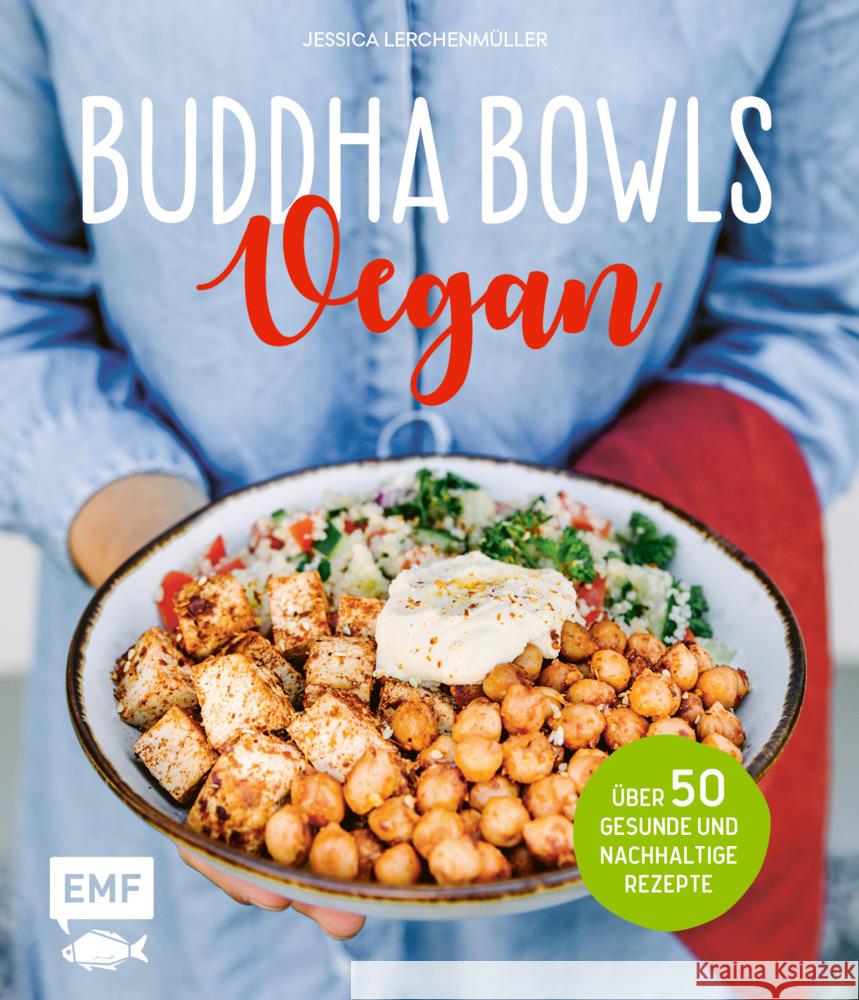 Buddha Bowls - Vegan Lerchenmüller, Jessica 9783745902334