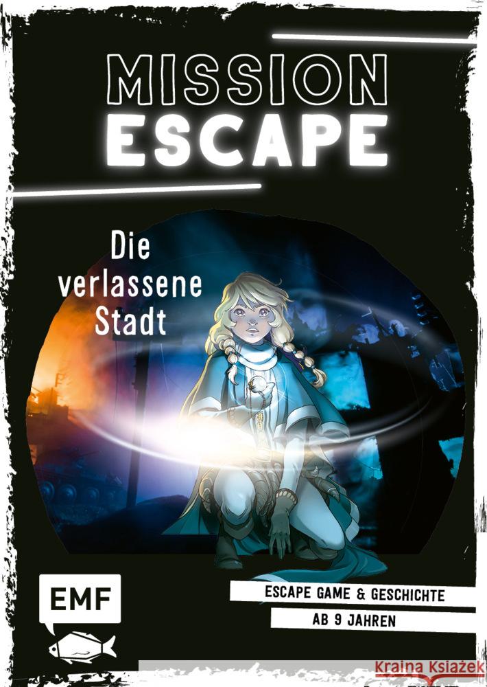 Mission Escape - Die verlassene Stadt Lylian 9783745904871