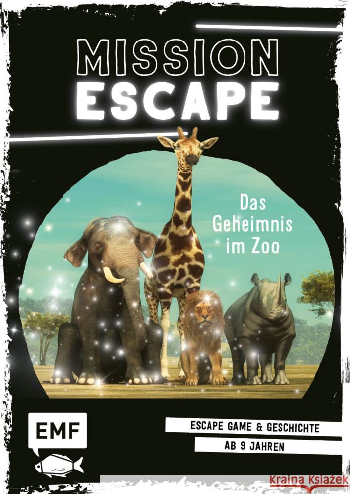 Mission Escape - Das Geheimnis im Zoo Fernandez, Fabien 9783745904918 EMF Edition Michael Fischer