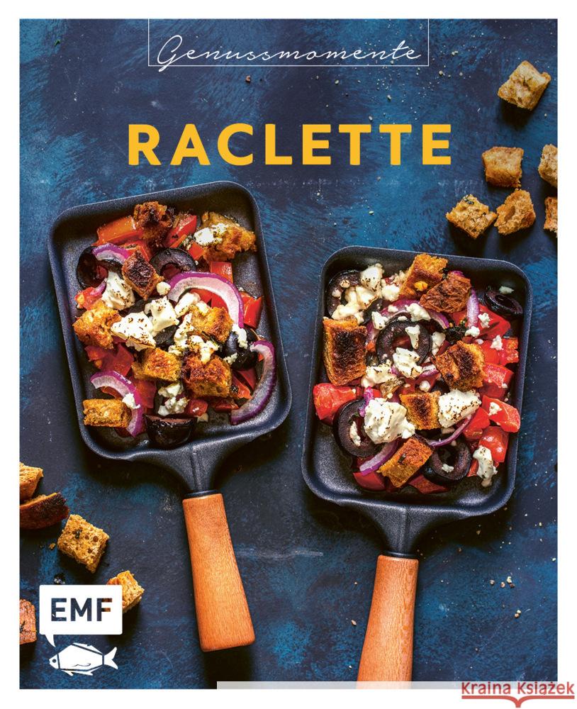Genussmomente: Raclette Panzer, Maria, Dusy, Tanja, Fütterer, Mora 9783745907391 EMF Edition Michael Fischer