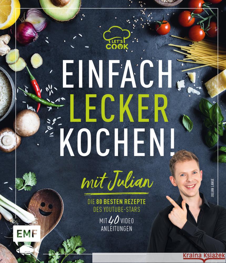 Let's Cook mit Julian - Einfach lecker kochen! Lange, Julian 9783745907520 EMF Edition Michael Fischer