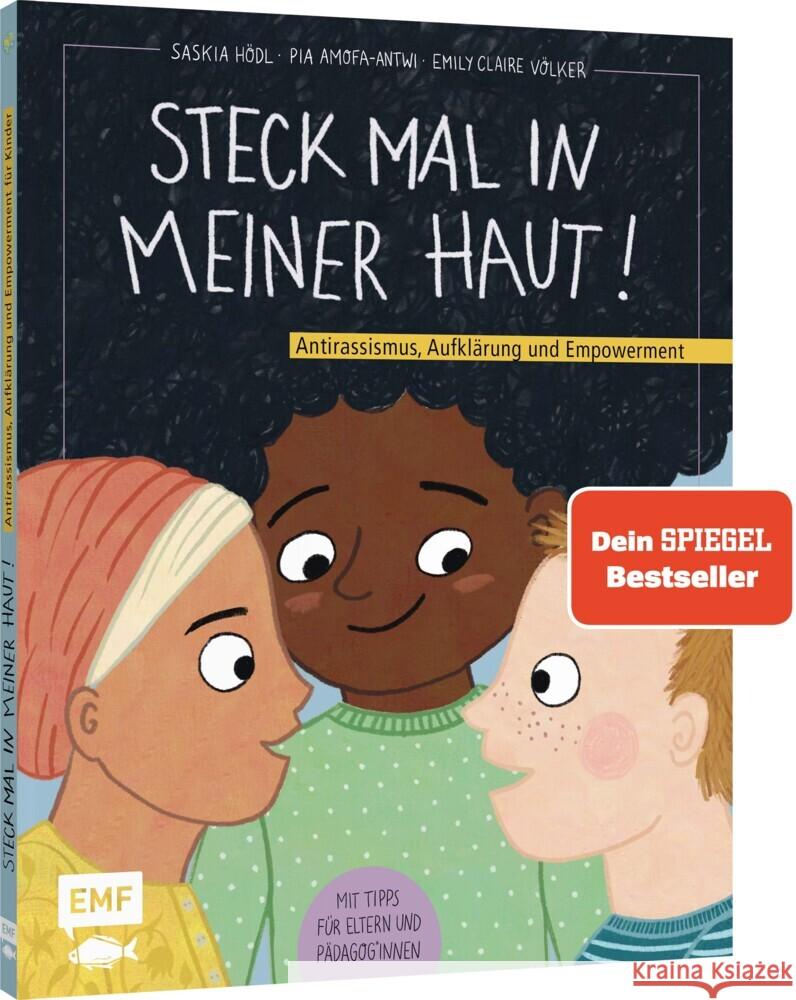 Steck mal in meiner Haut! Hödl, Saskia, Amofa-Antwi, Pia 9783745909418