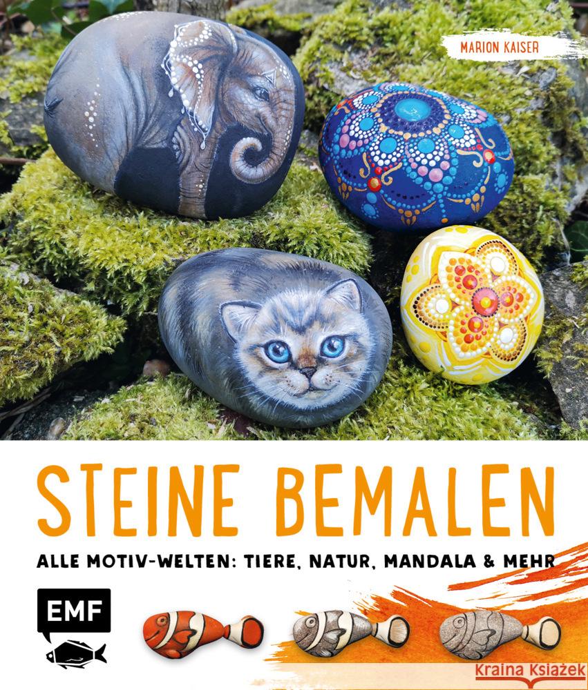 Steine bemalen Kaiser, Marion 9783745910483 EMF Edition Michael Fischer