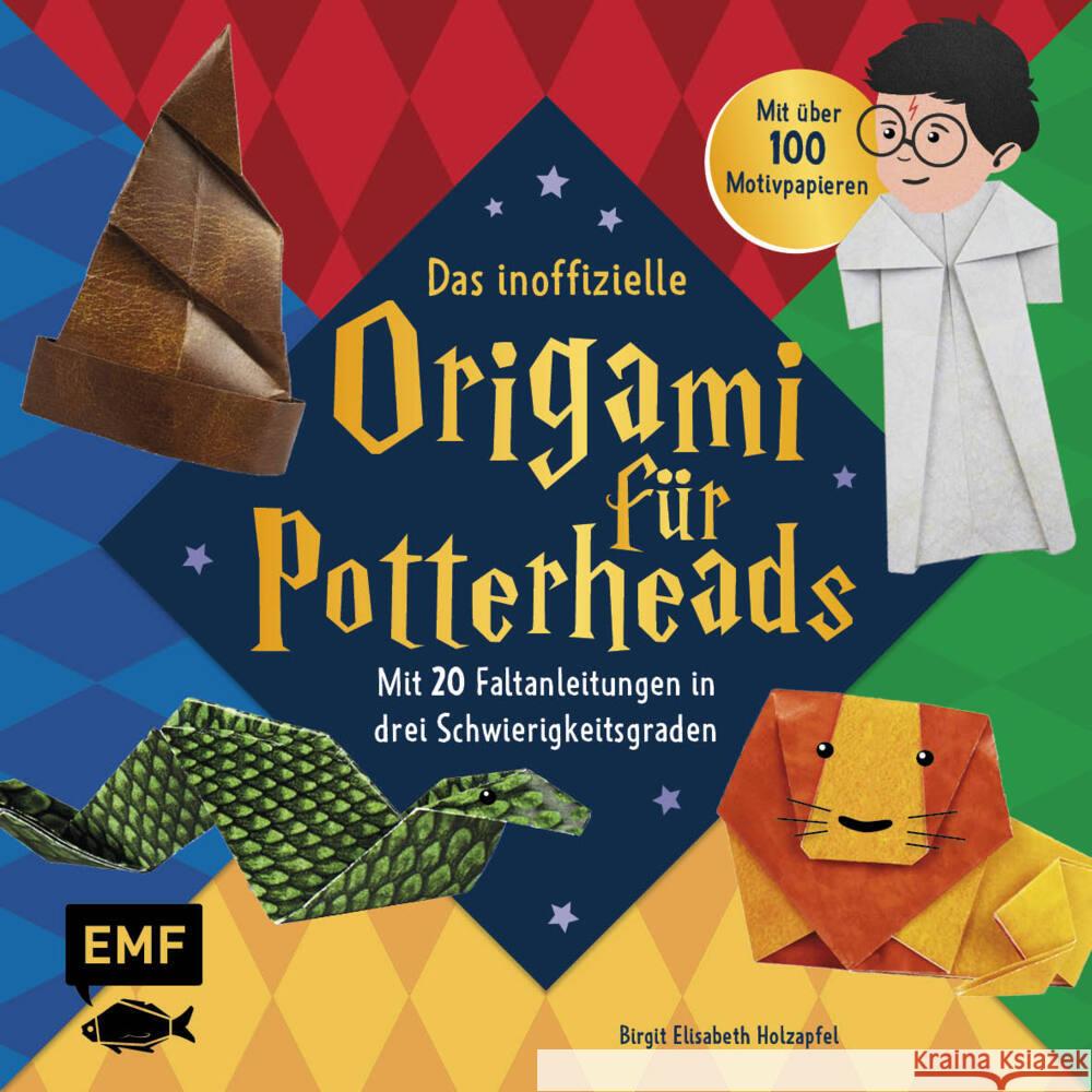 Das inoffizielle Origami für Potterheads Holzapfel, Birgit Elisabeth 9783745912234