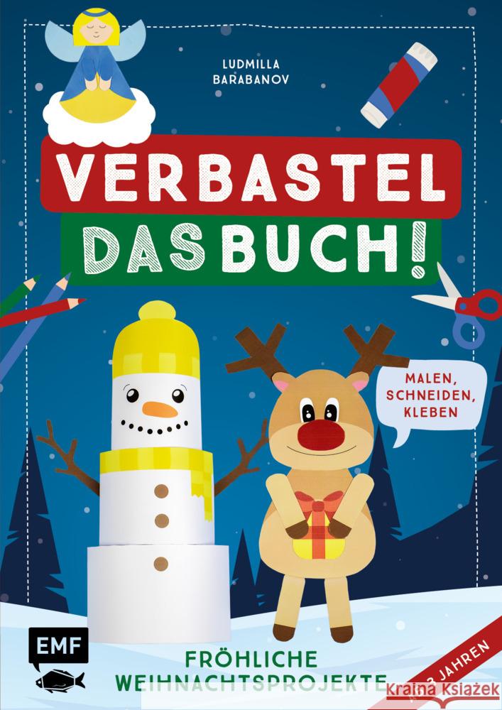 Verbastel das Buch! Fröhliche Weihnachtsprojekte (ab 3 Jahren) Barabanov, Ludmilla 9783745912470