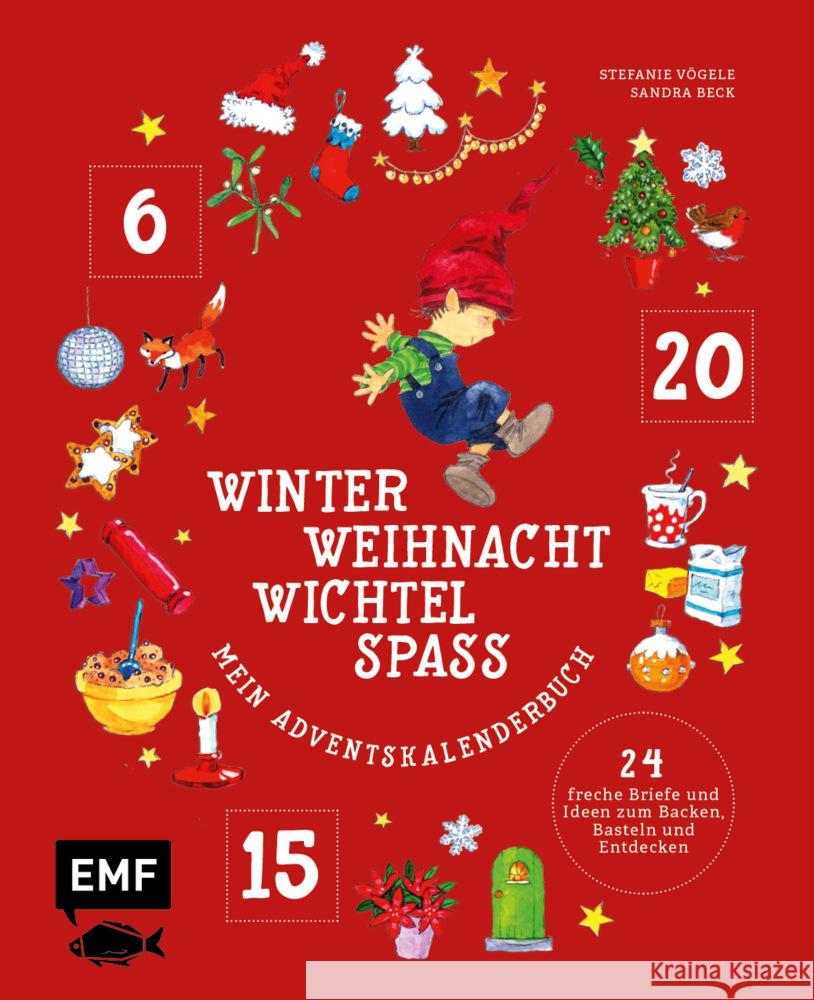 Mein Adventskalender-Buch: Winter-Weihnacht-Wichtelspaß Vögele, Stefanie, Beck, Sandra 9783745913361