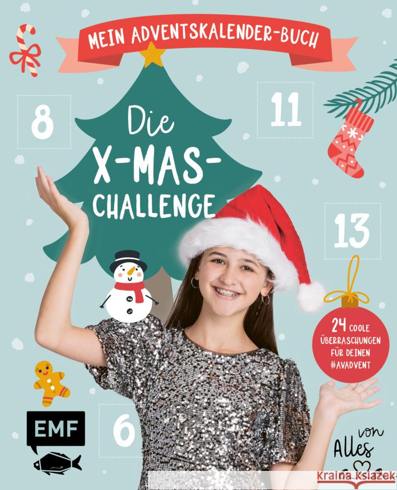 Mein Adventskalender-Buch: Die X-mas-Challenge von Alles Ava Alles Ava 9783745914504