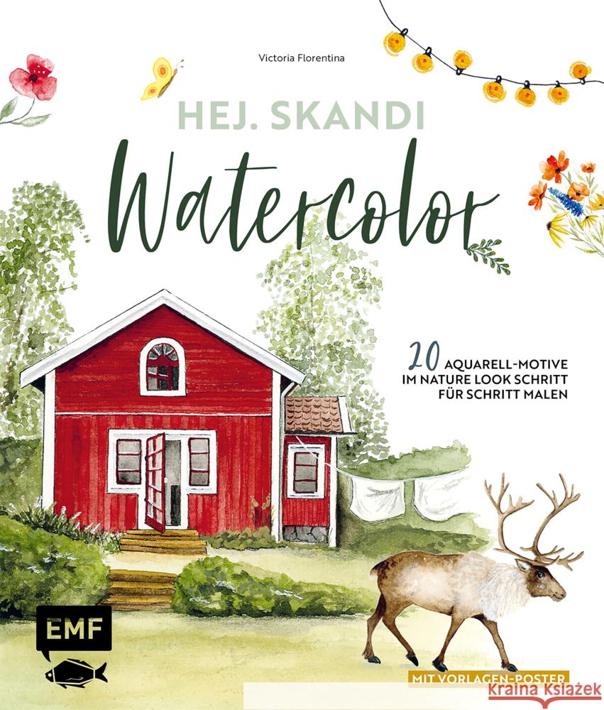 Hej. Skandi Watercolor Wißmann, Victoria Florentina 9783745915488