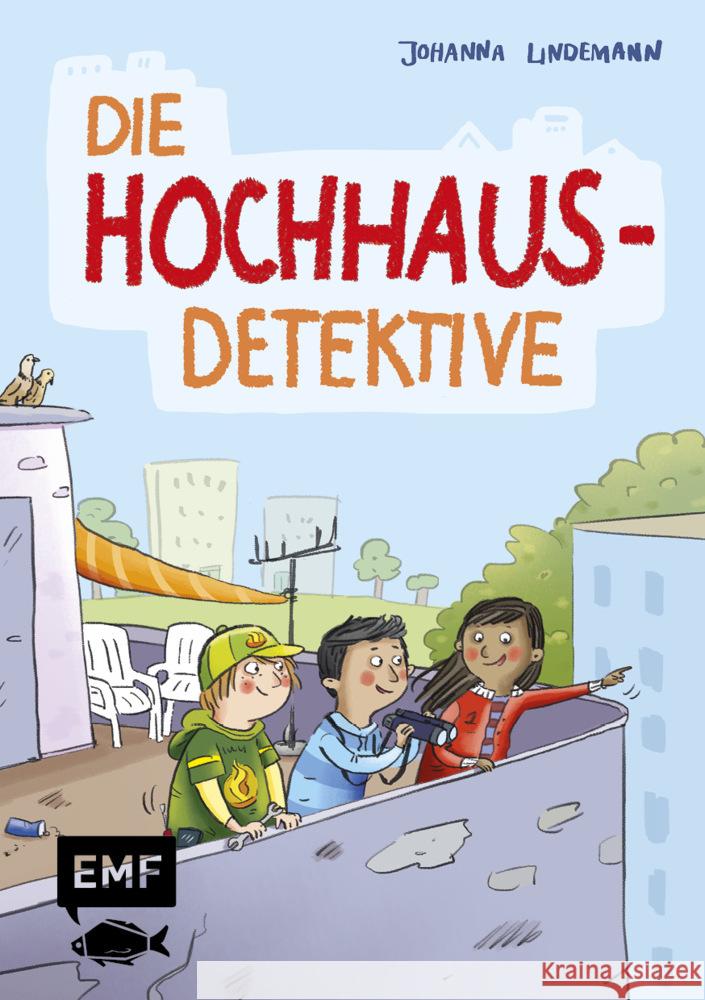 Die Hochhaus-Detektive (Die Hochhaus-Detektive Band 1) Lindemann, Johanna 9783745915662 Edition Michael Fischer