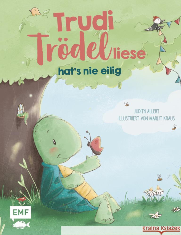 Trudi Trödelliese hat's nie eilig Allert, Judith 9783745915679 EMF Edition Michael Fischer