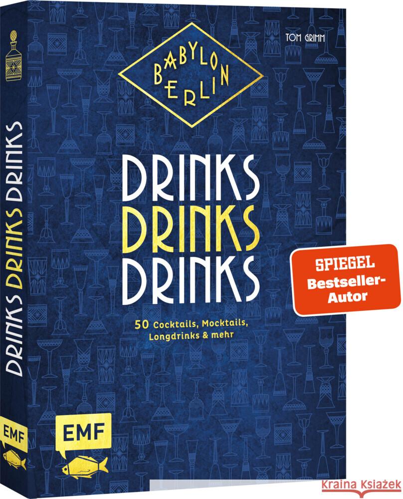 Babylon Berlin - Drinks Drinks Drinks Grimm, Tom 9783745917864 Edition Michael Fischer