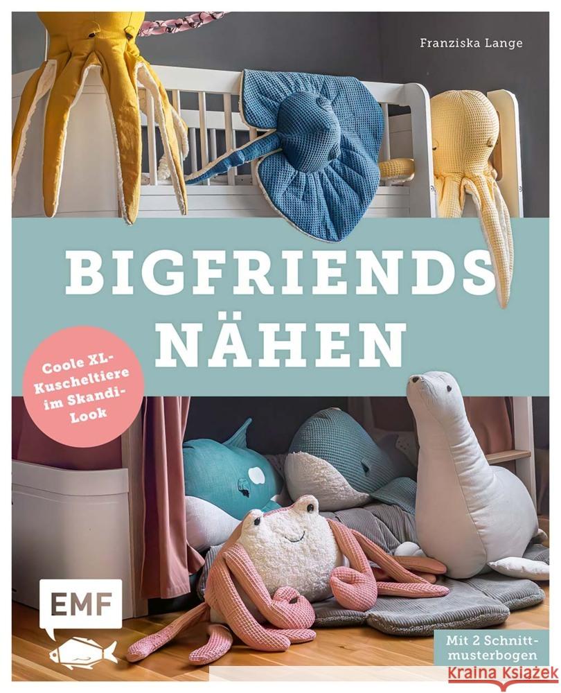 BigFriends nähen Lange, Franziska 9783745920239 Edition Michael Fischer