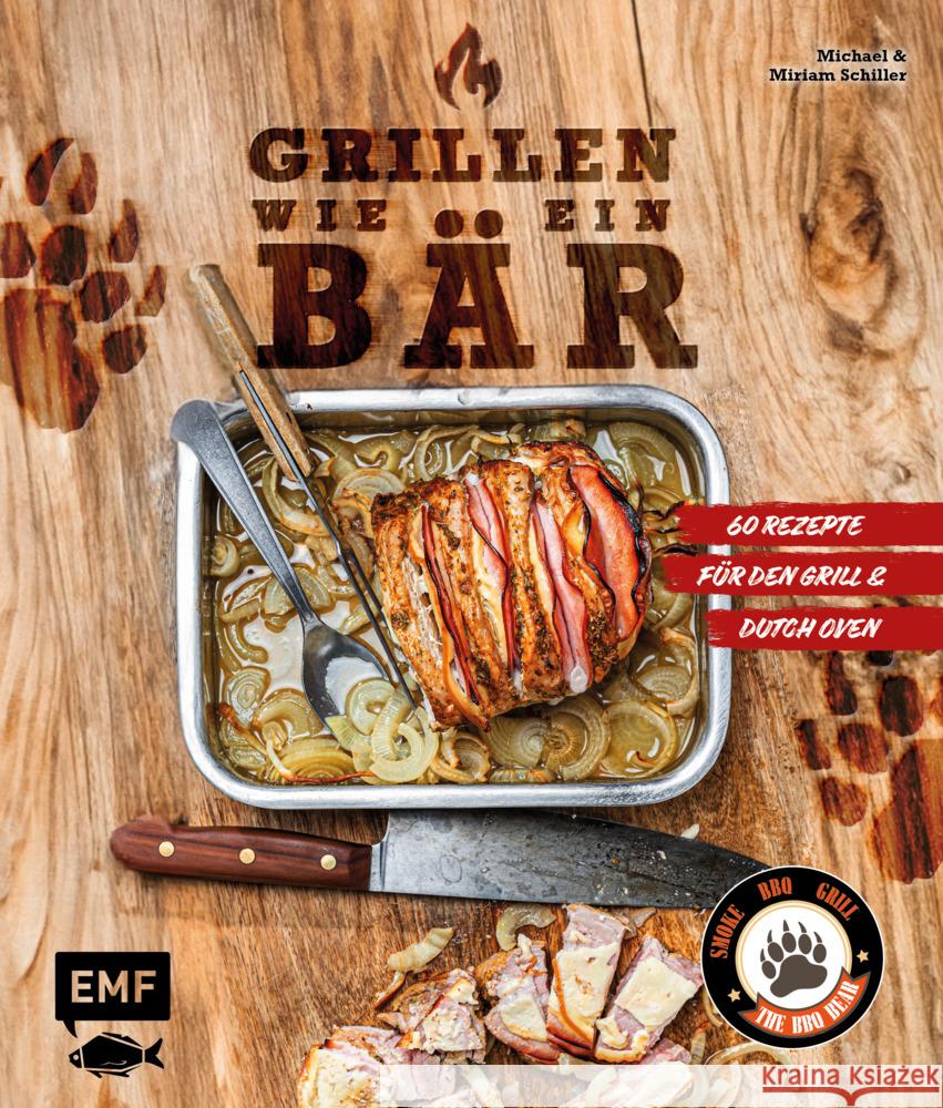 Grillen wie ein Bär Schiller, Michael 9783745921205