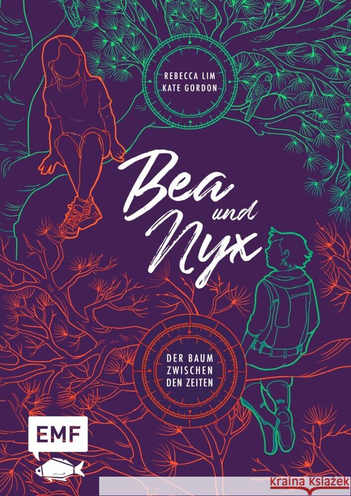 Bea & Nyx - Der Baum zwischen den Zeiten Lim, Rebecca, Gordon, Kate 9783745921922 Edition Michael Fischer