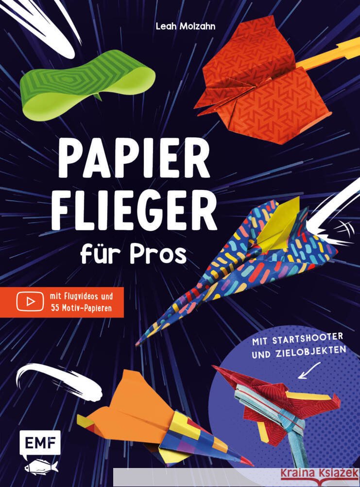 Papierflieger für Pros Molzahn, Leah 9783745923506 Edition Michael Fischer