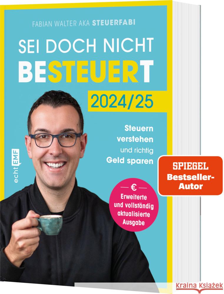 Sei doch nicht besteuert Walter, Fabian 9783745924954 Edition Michael Fischer