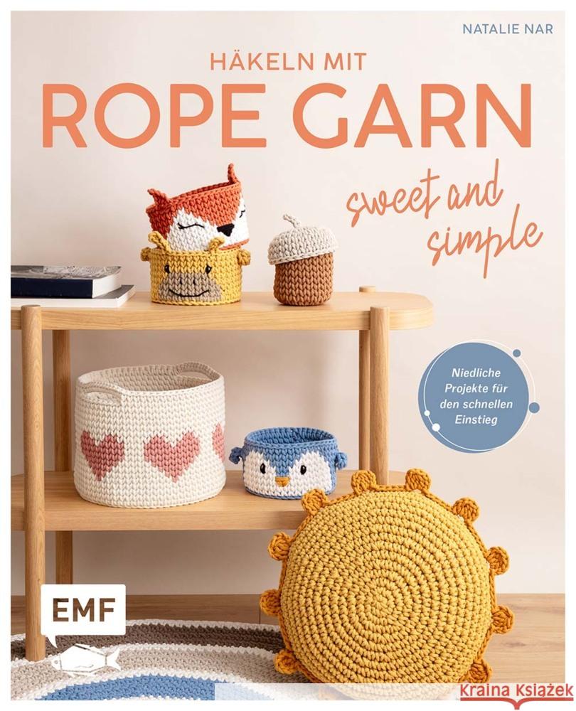 Häkeln mit Rope-Garn super easy - Sweet & Simple Nar, Natalie 9783745926774