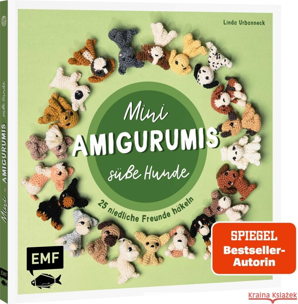 Mini-Amigurumis - Süße Hunde Urbanneck, Linda 9783745927023