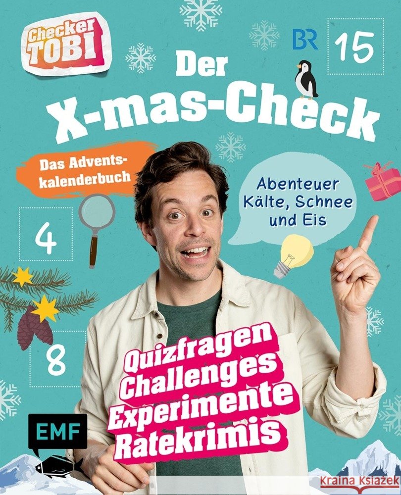 Checker Tobi: Das Adventskalender-Buch - Der X-mas-Check: Abenteuer Kälte, Schnee und Eis Checker Tobi, Kessel, Carola von 9783745929478 Edition Michael Fischer