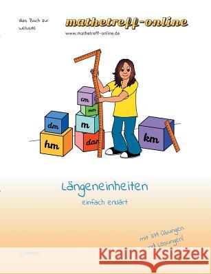 Längeneinheiten: einfach erklärt Hensel, Christian 9783746029122 Books on Demand
