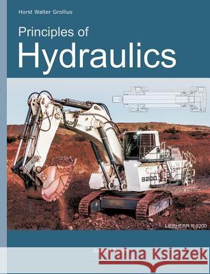 Principles of Hydraulics Horst Walter Grollius 9783746030272