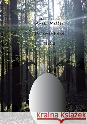 Anita Miller Drachenhexe Christine Stutz 9783746032900
