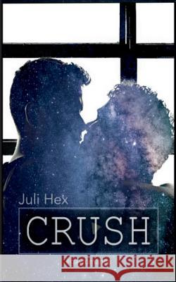 Crush Juli Hex 9783746033358 Books on Demand