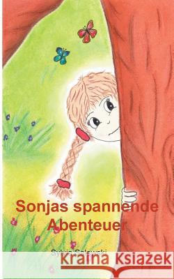 Sonjas spannende Abenteuer Sylvia Salewski 9783746043319