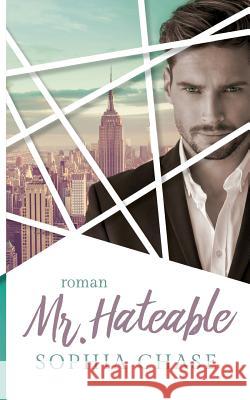 Mr. Hateable Sophia Chase 9783746043609