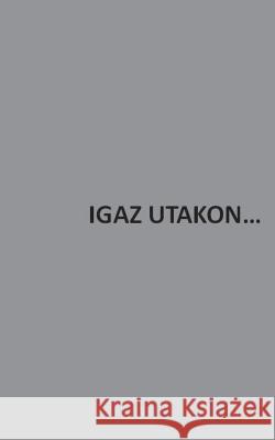 Igaz Utakon Halasz Gabor 9783746055305