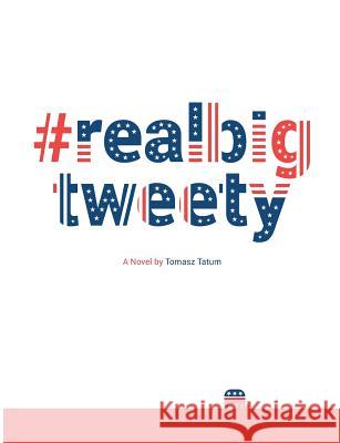 #realbigtweety Tomasz Tatum 9783746057446