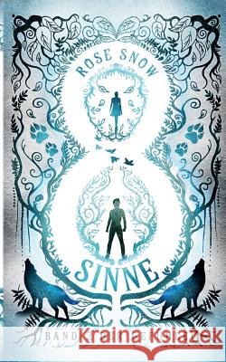 8 Sinne - Band 2 der Gefühle Rose Snow 9783746062143