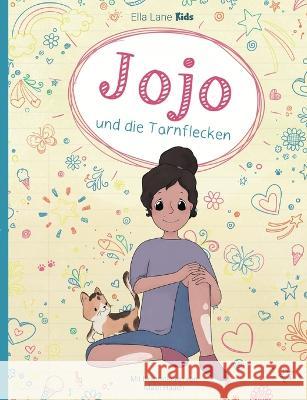 Jojo und die Tarnflecken Ella Lan 9783746063140