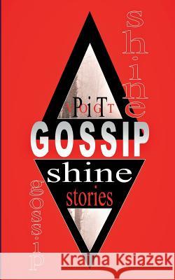 Gossip Shine: Fantasy Stories Pit Vogt 9783746076775 Books on Demand