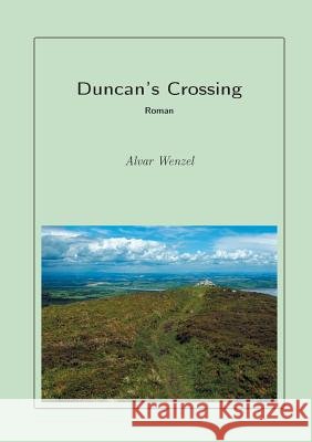 Duncan's Crossing Alvar Wenzel 9783746092898