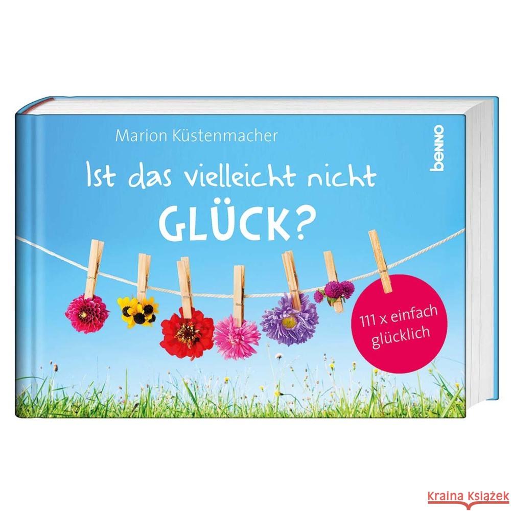 Ist das vielleicht nicht Glück? Küstenmacher, Marion 9783746260921