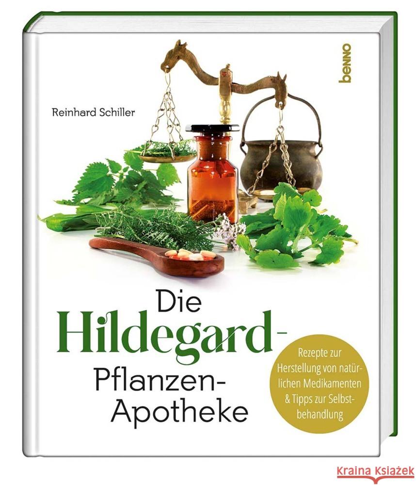Die Hildegard-Pflanzen-Apotheke Schiller, Reinhard 9783746261096