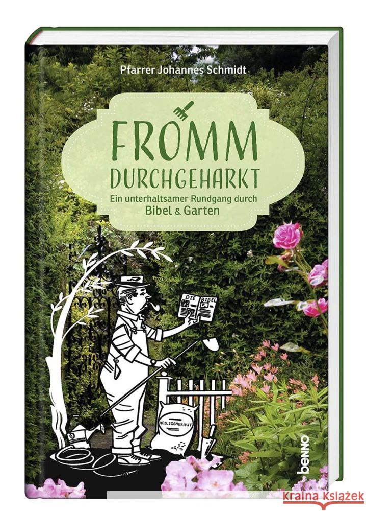 Fromm durchgeharkt Schmidt, Johannes 9783746261492