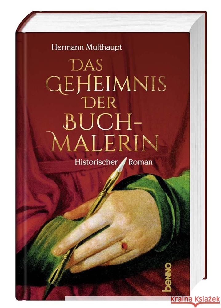 Das Geheimnis der Buchmalerin Multhaupt, Hermann 9783746261744 St. Benno Verlag GmbH