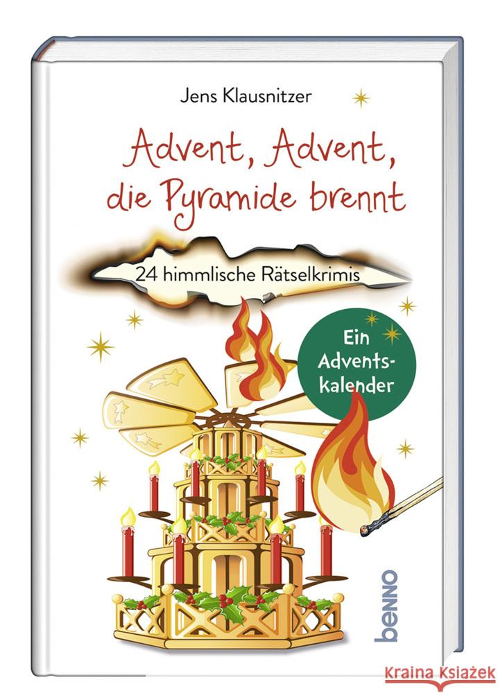 Advent, Advent, die Pyramide brennt Klausnitzer, Jens 9783746263922