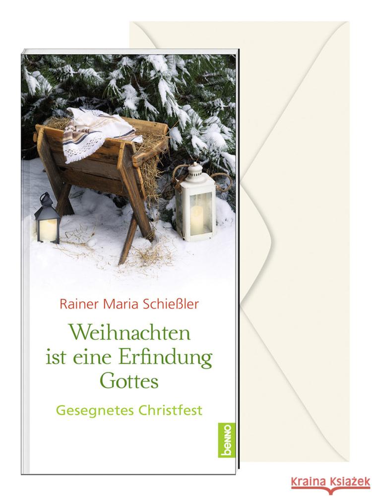 Weihnachten ist eine Erfindung Gottes Schießler, Rainer Maria 9783746264431 St. Benno