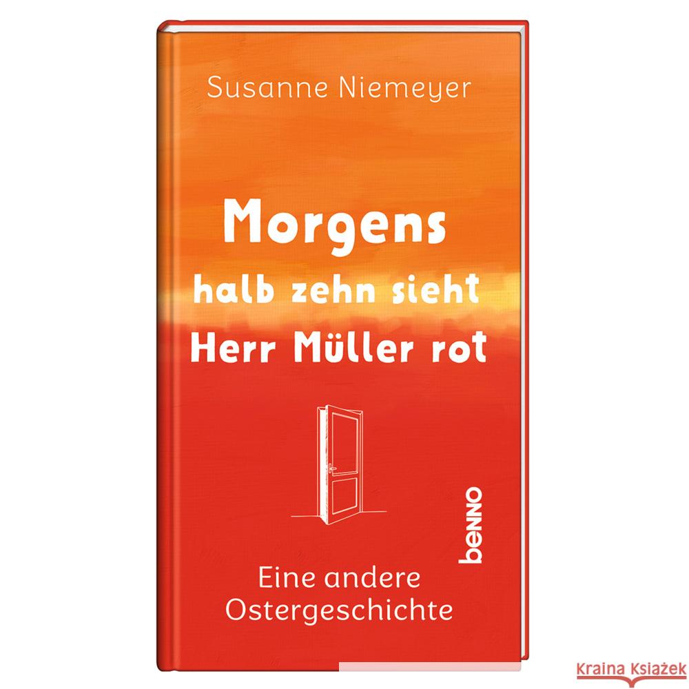 Morgens halb zehn sieht Herr Müller rot Niemeyer, Susanne 9783746269566