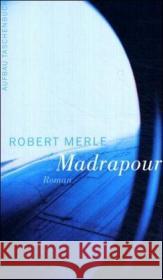 Madrapour : Roman Merle, Robert Mudry, Anna  9783746612294 Aufbau TB