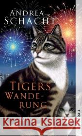 Tigers Wanderung : Roman Schacht, Andrea   9783746625669