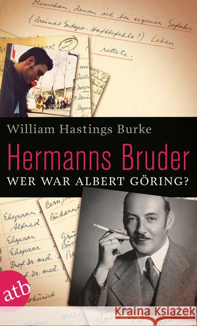 Hermanns Bruder : Wer war Albert Göring? Burke, William Hastings 9783746626741 Aufbau TB